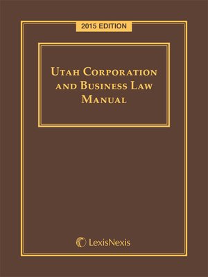 cover image of Utah Corporation and Business Law Manual
